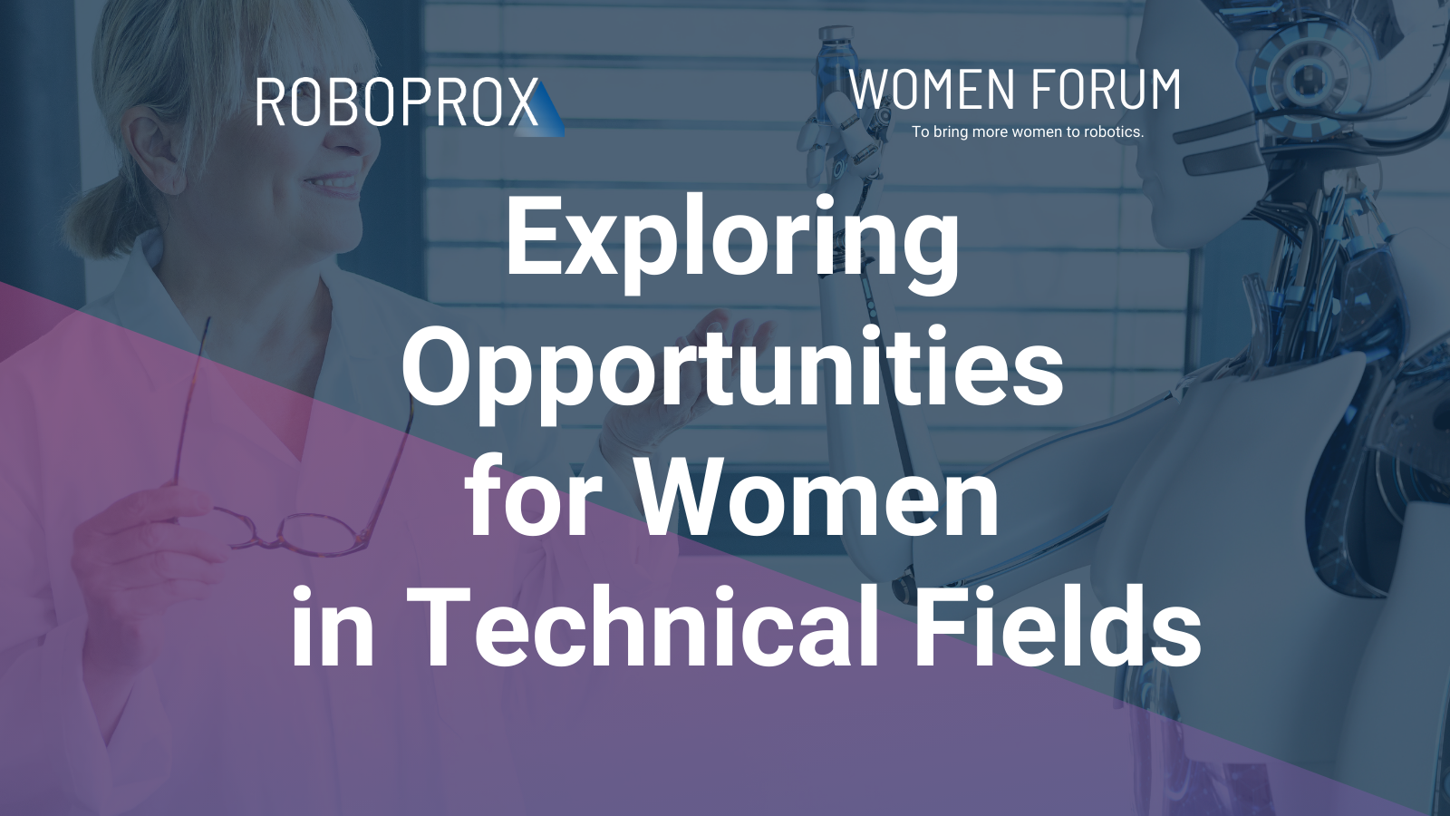 Exploring Opportunities for Women in Technical Fields