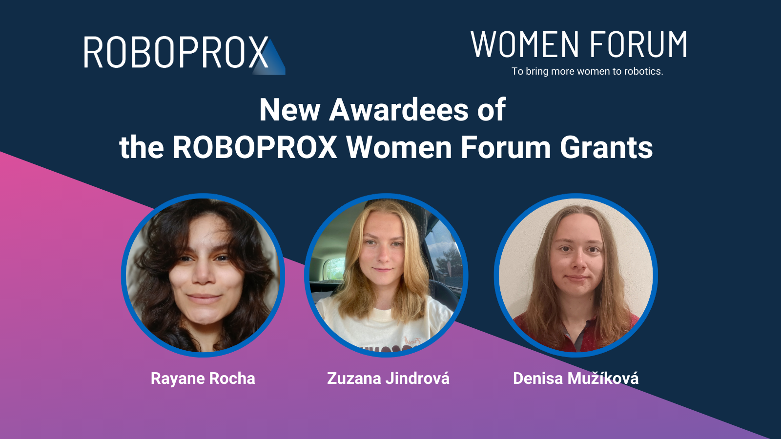 New Awardees of the ROBOPROX Women Forum Grants