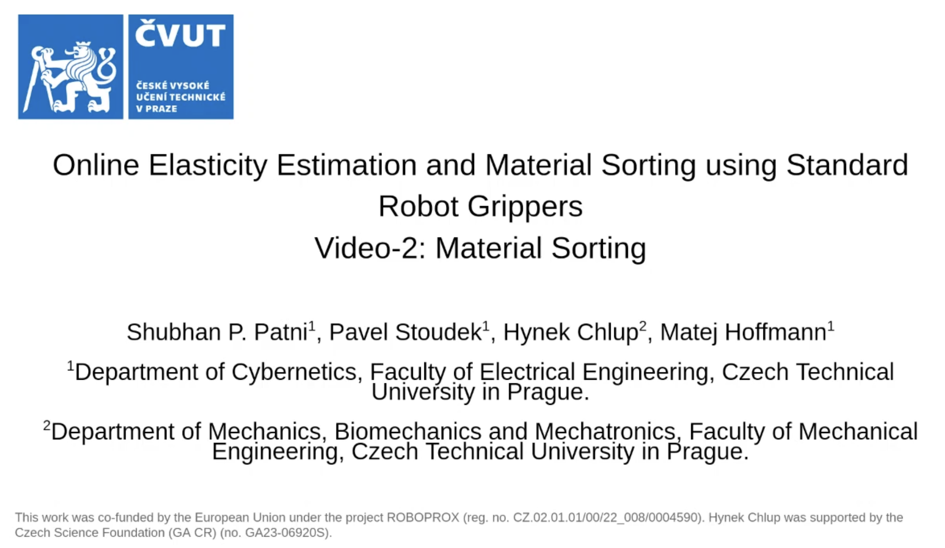 Online Material Sorting From Single Grasp with a Robot Gripper